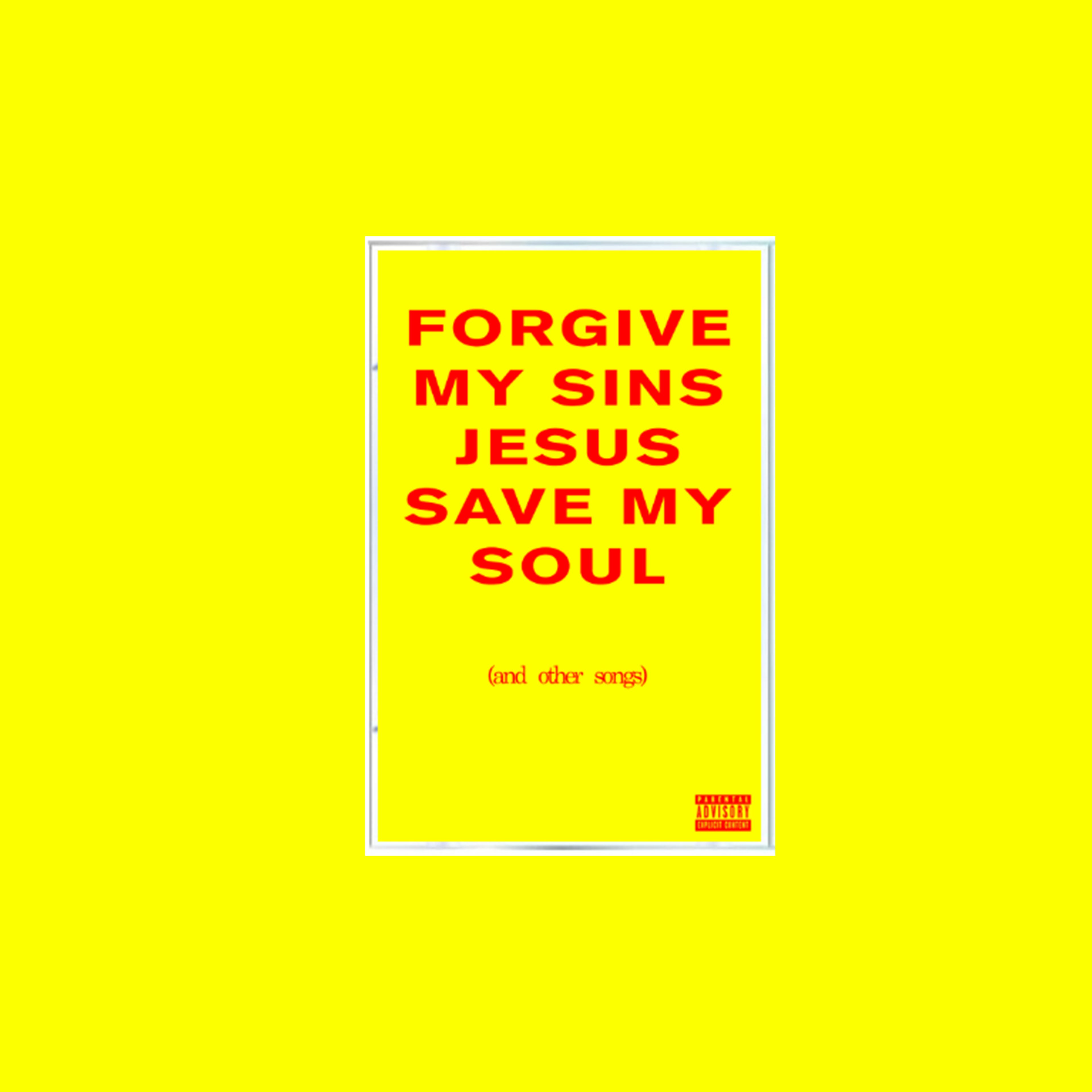 FORGIVE MY SINS JESUS SAVE MY SOUL (CASSETTE)